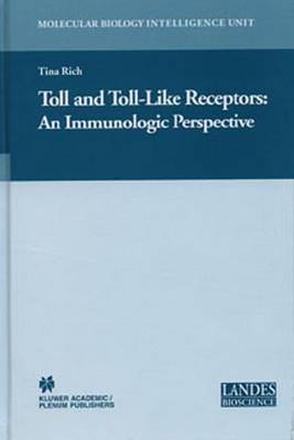 Toll and Toll-Like Receptors:: An Immunologic Perspective 2005 ed.