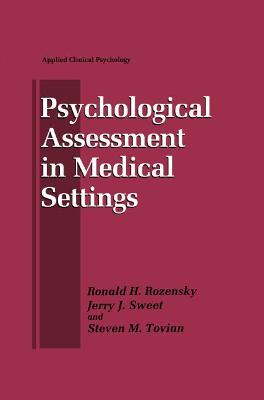 Psychological Assessment in Medical Settings 1997 ed.