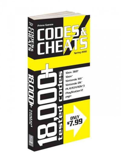 Codes & Cheats Spring 2010: Prima Official Game Guide