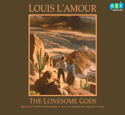 Lonesome Gods Unabridged edition