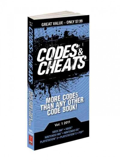 Codes & Cheats, Volume 1: Prima Official Game Guide 2011 ed.