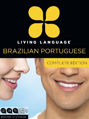 Living Language Portuguese, Complete Edition Unabridged edition