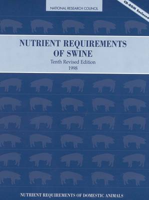 Nutrient Requirements of Swine 10th Revised edition