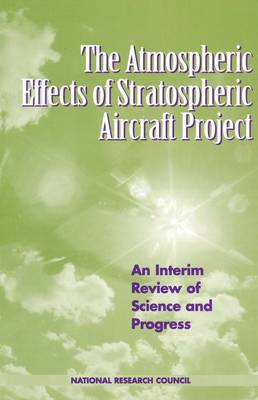 Atmospheric Effects of Stratospheric Aircraft Project: An Interim Review of Science and Progress