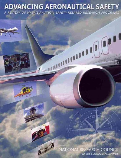 Advancing Aeronautical Safety: A Review of NASA's Aviation Safety-Related Research Programs