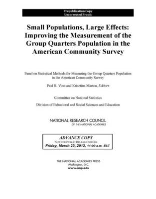 Small Populations, Large Effects: Improving the Measurement of the Group Quarters Population in the American  Community Survey