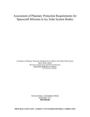 Assessment of Planetary Protection Requirements for Spacecraft Missions to Icy Solar System Bodies