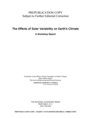 Effects of Solar Variability on Earth's Climate: A Workshop Report