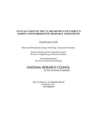 Evaluation of the U.S. Department of Energy's Marine and Hydrokinetic  Resource Assessments