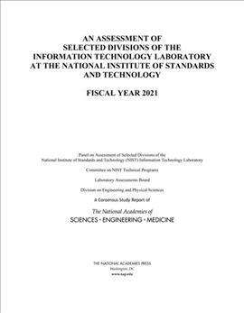 Assessment of Selected Divisions of the Information Technology Laboratory at the National Institute of Standards and Technology: Fiscal Year 2021