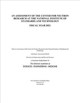 Assessment of the Center for Neutron Research at the National Institute of Standards and Technology: Fiscal Year 2021