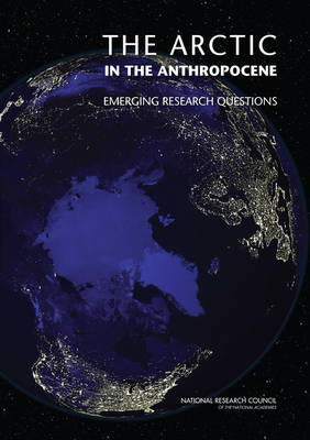 Arctic in the Anthropocene: Emerging Research Questions