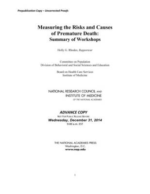 Measuring the Risks and Causes of Premature Death: Summary of Workshops