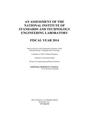 Assessment of the National Institute of Standards and Technology Engineering  Laboratory: Fiscal Year 2014