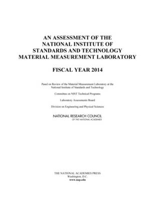 Assessment of the National Institute of Standards and Technology Material  Measurement Laboratory: Fiscal Year 2014