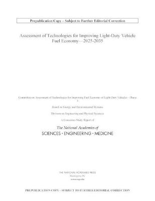 Assessment of Technologies for Improving Light-Duty Vehicle Fuel Economy-2025-2035