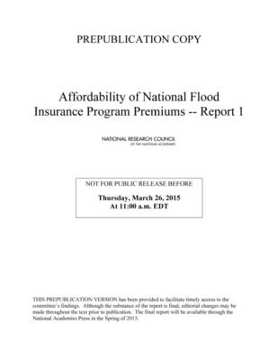 Affordability of National Flood Insurance Program Premiums: Report 1