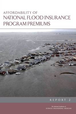 Affordability of National Flood Insurance Program Premiums: Report 2