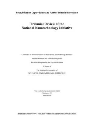 Triennial Review of the National Nanotechnology Initiative