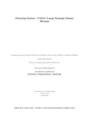 Powering Science: NASA's Large Strategic Science Missions