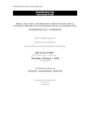 Design, Selection, and Implementation of Instructional Materials for the Next Generation Science Standards: Proceedings of a Workshop