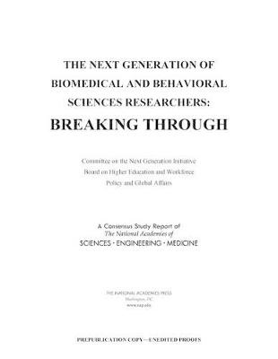 Next Generation of Biomedical and Behavioral Sciences Researchers: Breaking Through