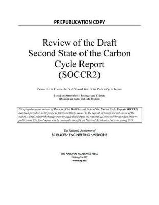 Review of the Draft Second State of the Carbon Cycle Report (SOCCR2)