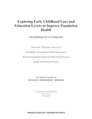 Exploring Early Childhood Care and Education Levers to Improve Population Health: Proceedings of a Workshop