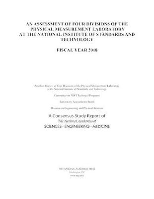 Assessment of Four Divisions of the Physical Measurement Laboratory at the National Institute of Standards and Technology: Fiscal Year 2018