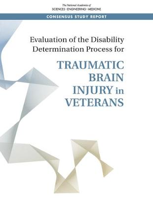 Evaluation of the Disability Determination Process for Traumatic Brain  Injury in Veterans