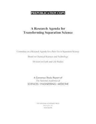 Research Agenda for Transforming Separation Science