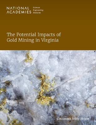 Potential Impacts of Gold Mining in Virginia