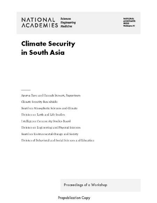 Climate Security in South Asia: Proceedings of a Workshop