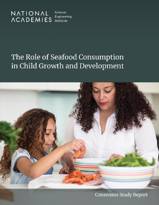 Role of Seafood Consumption in Child Growth and Development