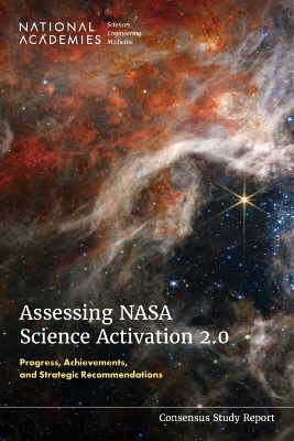 Assessing NASA Science Activation 2.0: Progress, Achievements, and Strategic Recommendations