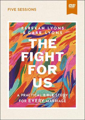 Fight for Us Video Study: A Practical Bible Study for Every Marriage