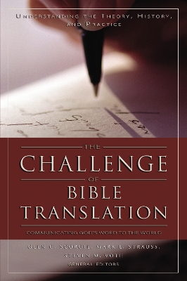 Challenge of Bible Translation: Communicating God's Word to the World