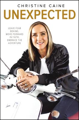 Unexpected: Leave Fear Behind, Move Forward in Faith, Embrace the Adventure Special edition
