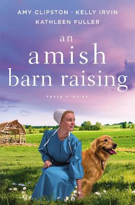 Amish Barn Raising: Three Stories