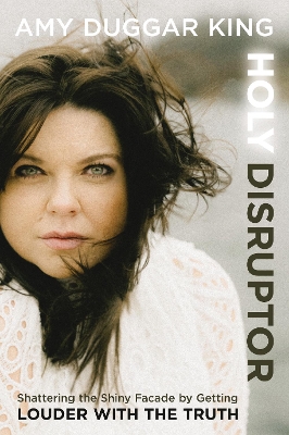 Holy Disruptor: Shattering the Shiny Facade by Getting Louder with the Truth ITPE Edition