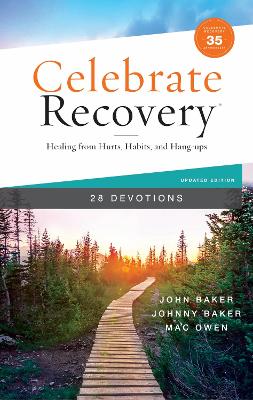 Celebrate Recovery Booklet, 28 Devotions, 35th Anniversary Edition: Healing from Hurts, Habits, and Hang-Ups (A 28-Day Devotional to Give  Strength and Encouragement on the Road to Addiction Recovery)