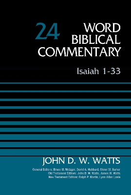Isaiah 1-33, Volume 24: Revised Edition Revised edition