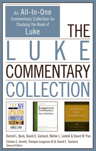 Luke Commentary Collection: An All-In-One Commentary Collection for Studying the Book of Luke