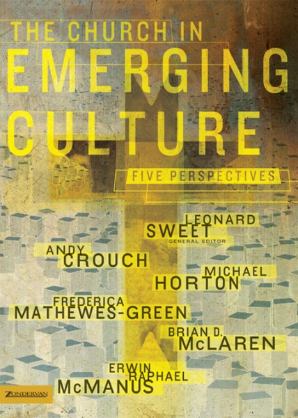 Church in Emerging Culture: Five Perspectives