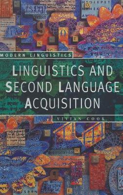 Linguistics and Second Language Acquisition 1st ed. 1993