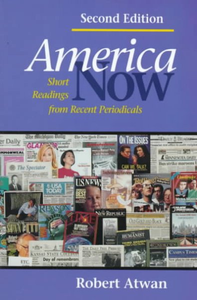 America Now: Short Readings from Recent Periodicals 2nd ed.