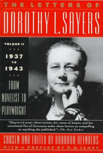 Letters of Dorothy L. Sayers: 1937-1943 Drama Incarnate Us ed.