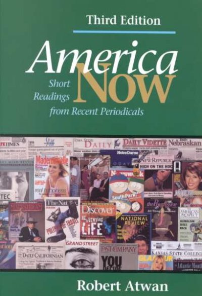 America Now: Short Readings from Recent Periodicals 3rd ed.