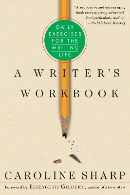 Writer's Workbook: Daily Exercises for the Writing Life