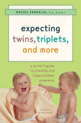 Expecting Twins, Triplets, and More